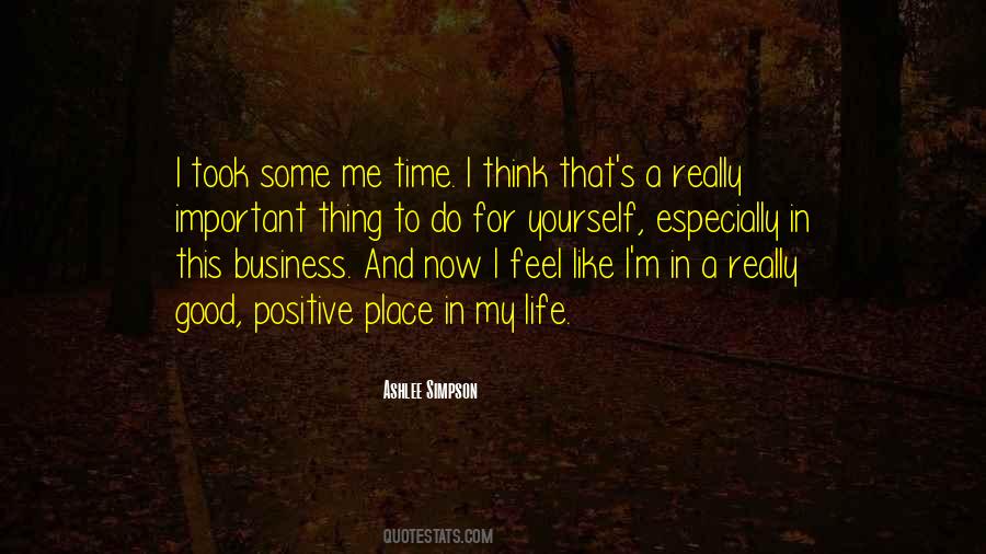 Quotes About Me Time #1355417