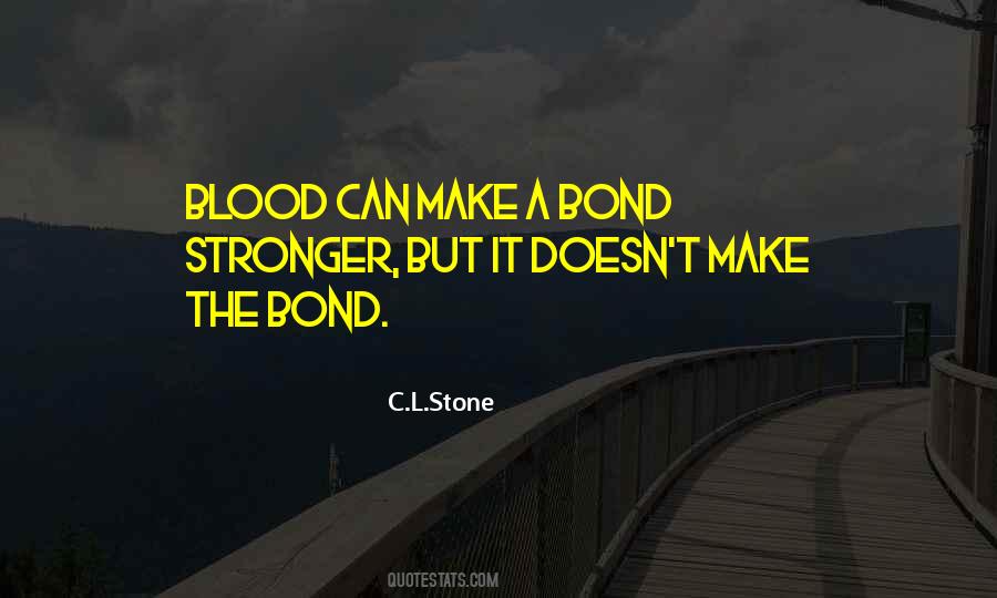 Blood Bond Quotes #1301616