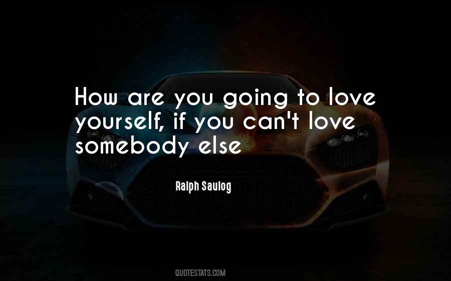 To Love Somebody Quotes #163833