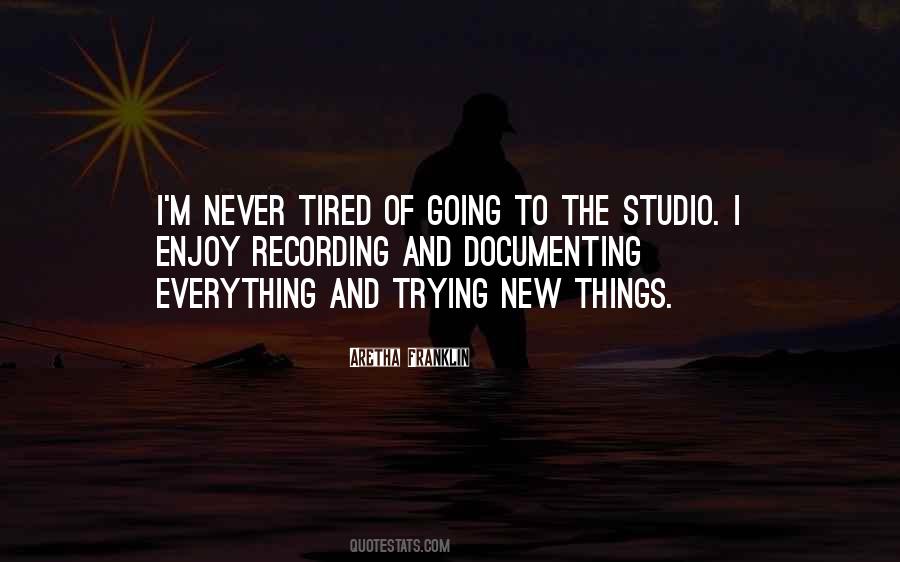 Quotes About Tired Of Trying #1442453