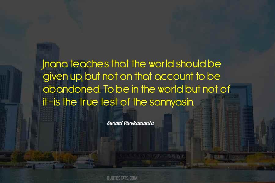 Be In The World Quotes #187560