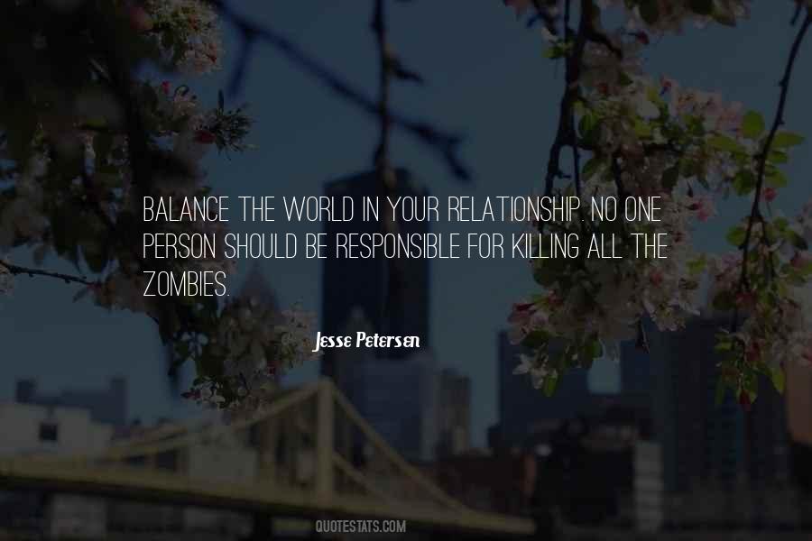 Be In The World Quotes #4243