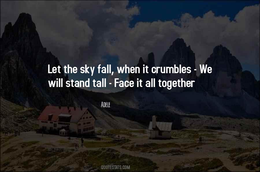 Quotes About Tall #1694141