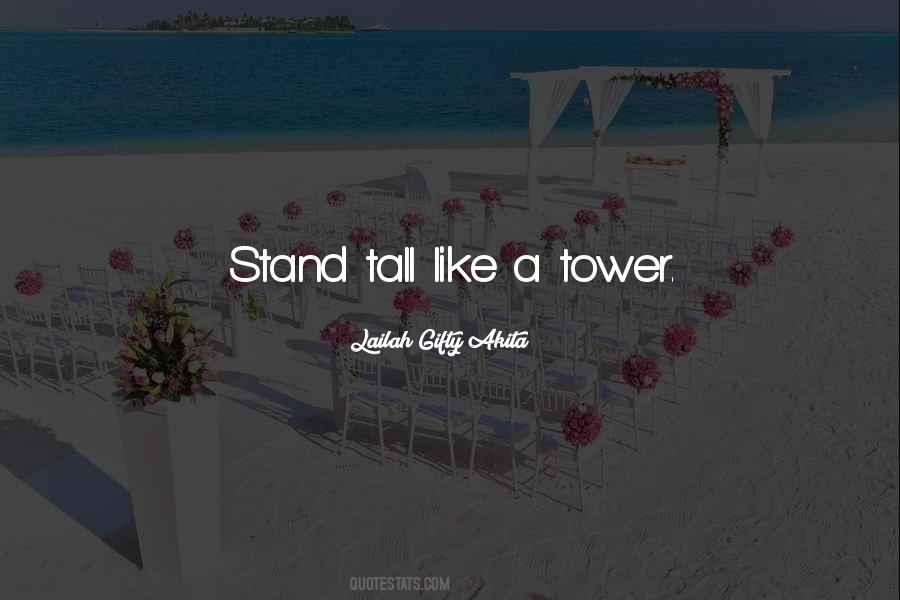 Quotes About Tall #1710541