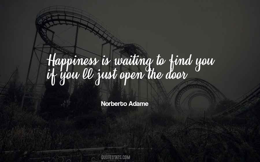 Open The Door Quotes #1300064