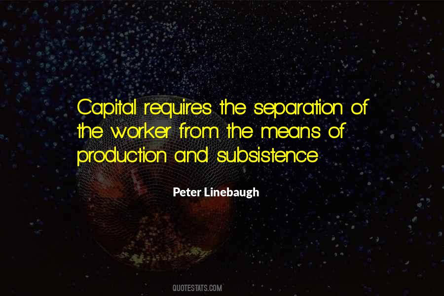 Quotes About Subsistence #1532211