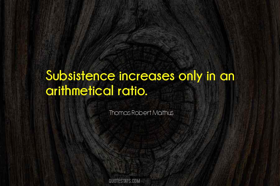 Quotes About Subsistence #834247