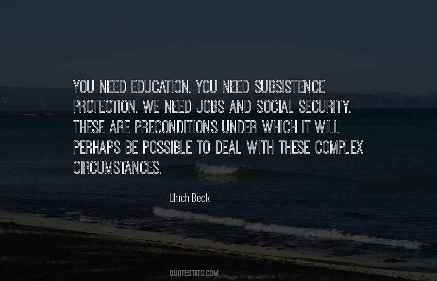 Quotes About Subsistence #949066