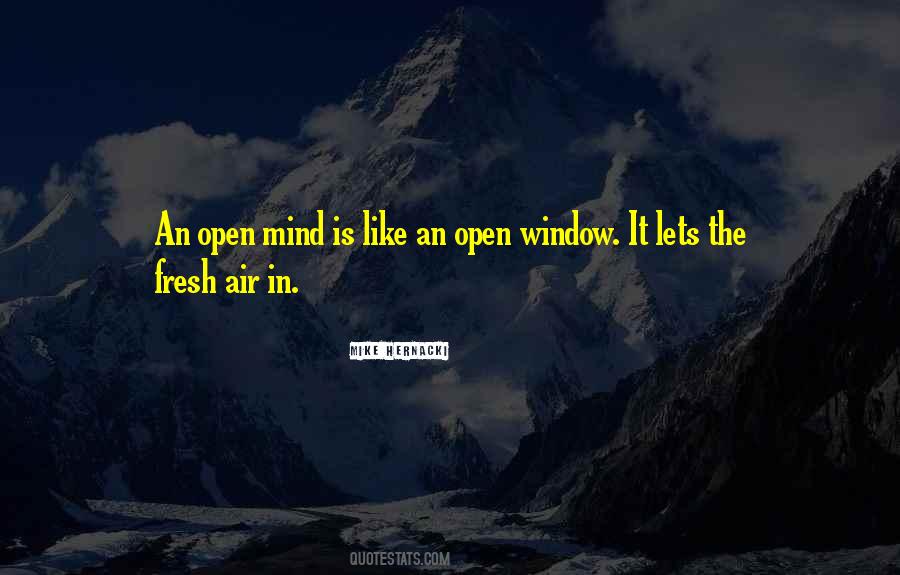 Quotes About Open Air #961194
