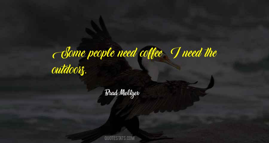 Need For Coffee Quotes #1075470