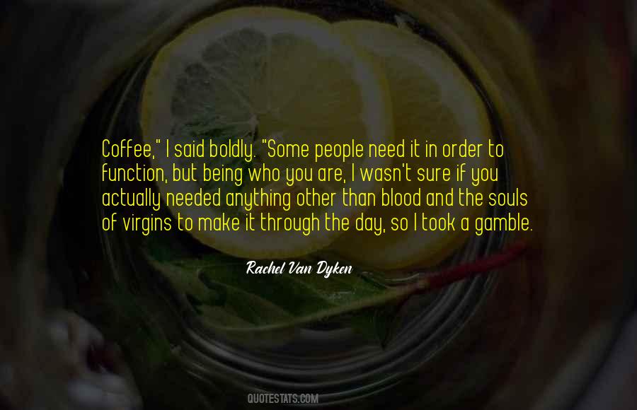 Need For Coffee Quotes #26642