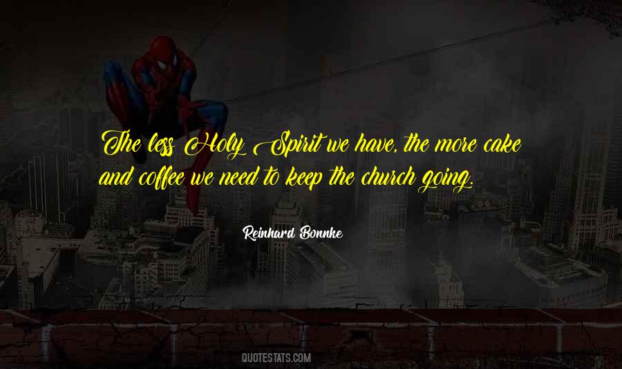 Need For Coffee Quotes #294516