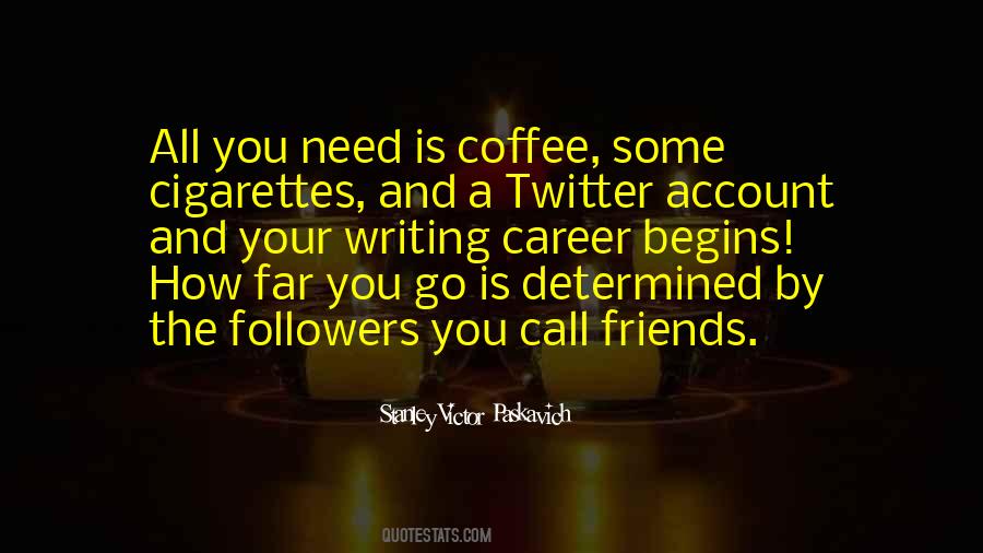 Need For Coffee Quotes #436