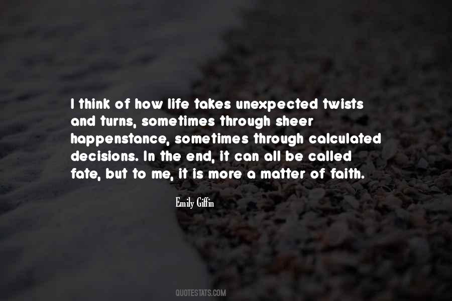 Quotes About Life And Unexpected Turns #191947