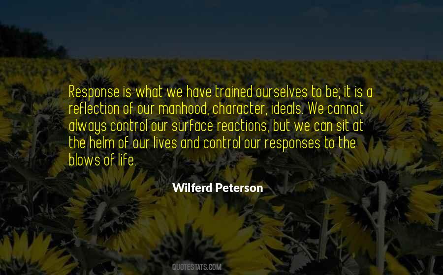 Our Reactions Quotes #143367