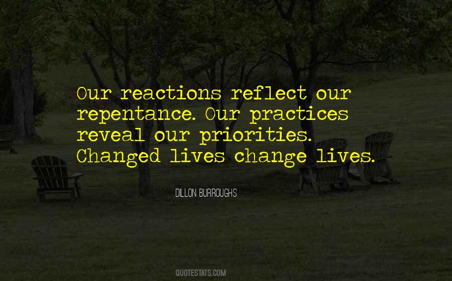 Our Reactions Quotes #1598205