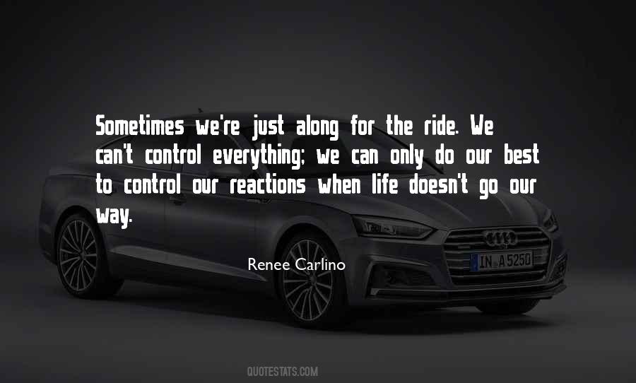 Our Reactions Quotes #1788824