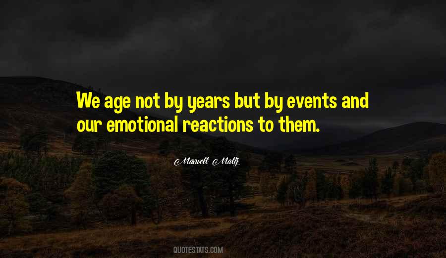 Our Reactions Quotes #719255