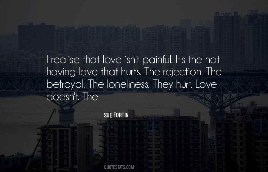 Quotes About How Love Is Painful #113423