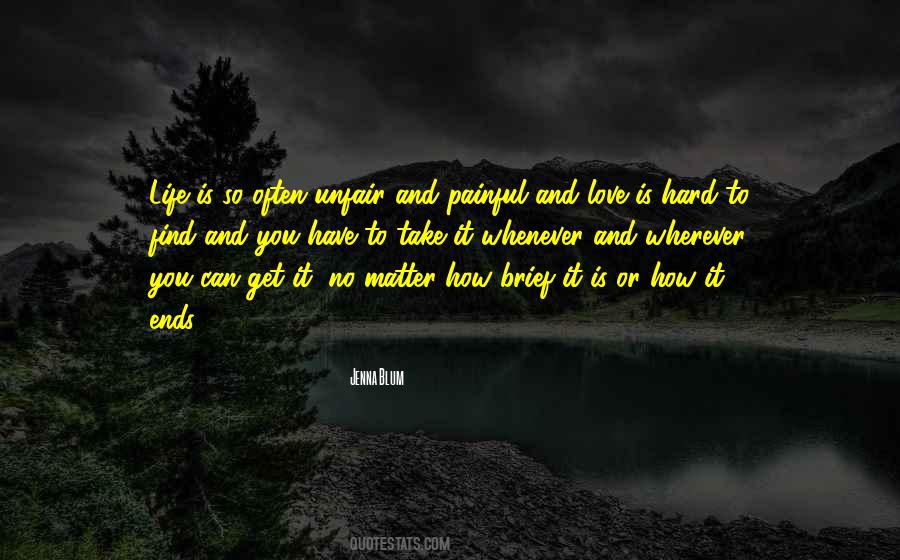 Quotes About How Love Is Painful #1547788