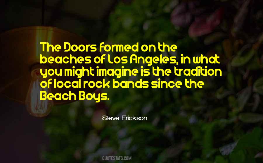 Quotes About Rock Bands #1191496