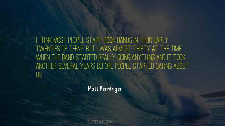 Quotes About Rock Bands #1413796