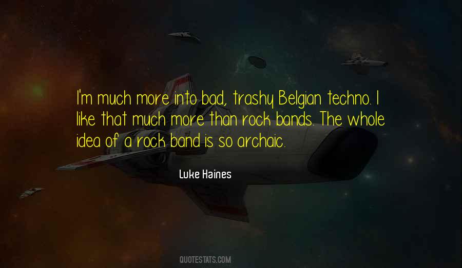 Quotes About Rock Bands #1516192