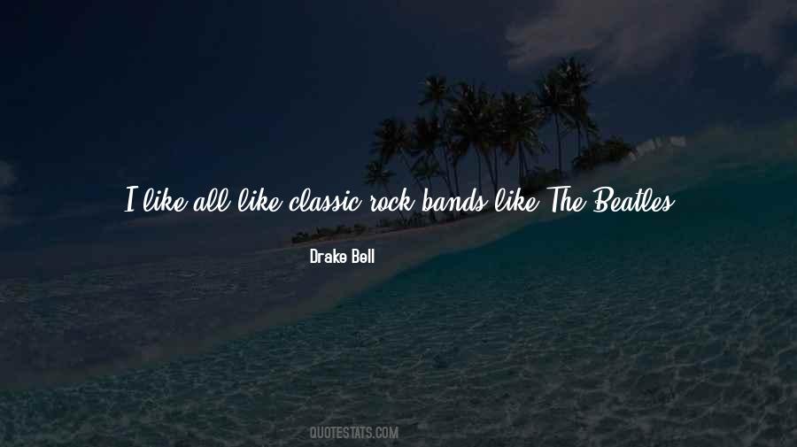 Quotes About Rock Bands #1741675