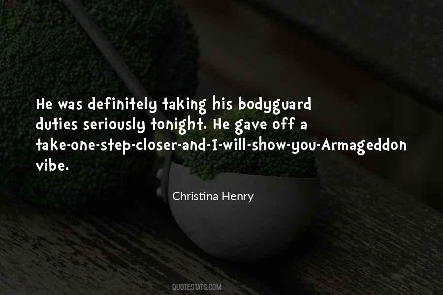 Quotes About One Step Closer #366537