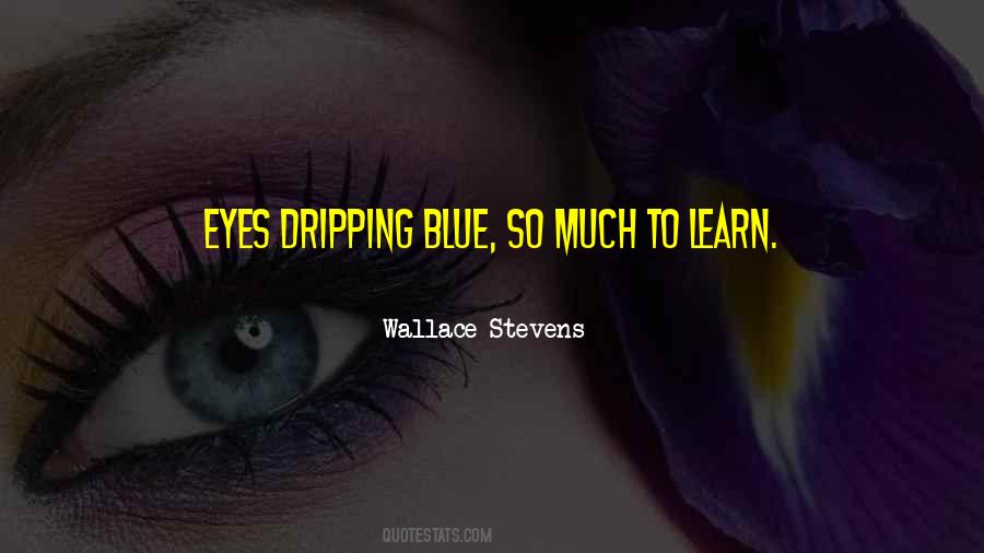 Quotes About Big Blue Eyes #137379
