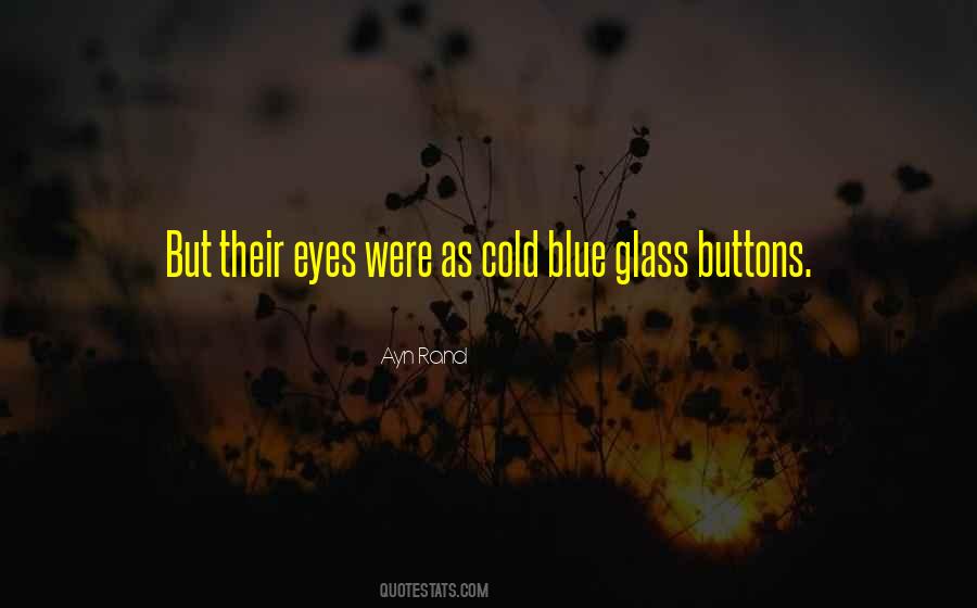 Quotes About Big Blue Eyes #203337