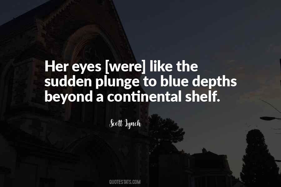 Quotes About Big Blue Eyes #231684