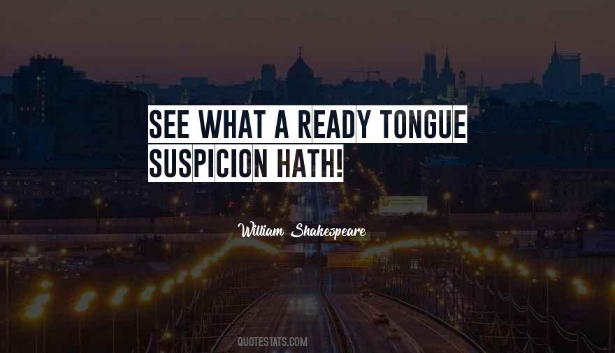 Quotes About Suspicion #1239184