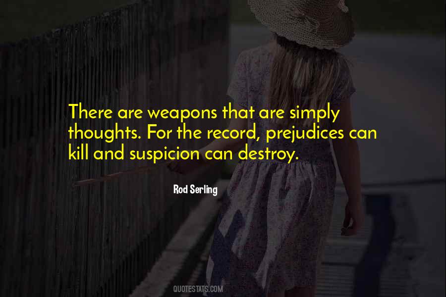 Quotes About Suspicion #1270713
