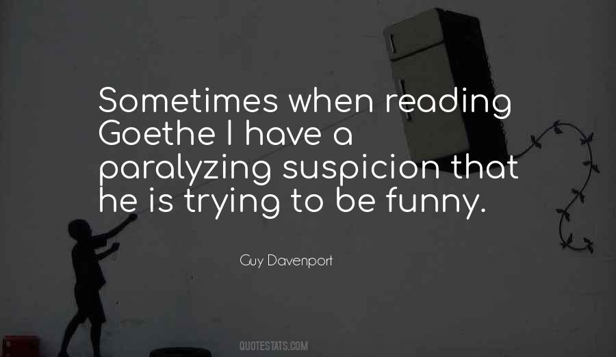 Quotes About Suspicion #1285420