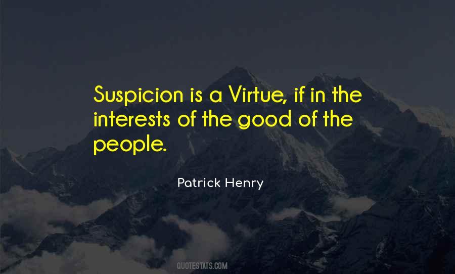 Quotes About Suspicion #954525