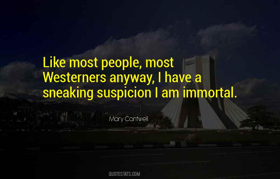 Quotes About Suspicion #957771