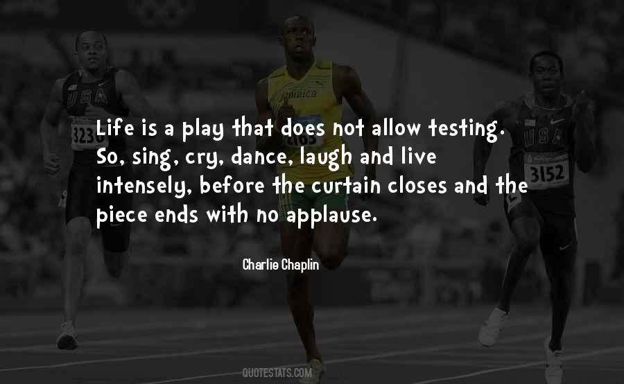 Life Is A Play Quotes #1455099