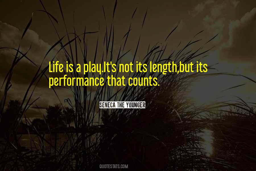 Life Is A Play Quotes #1499854