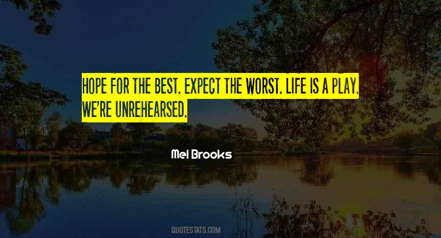 Life Is A Play Quotes #1611636