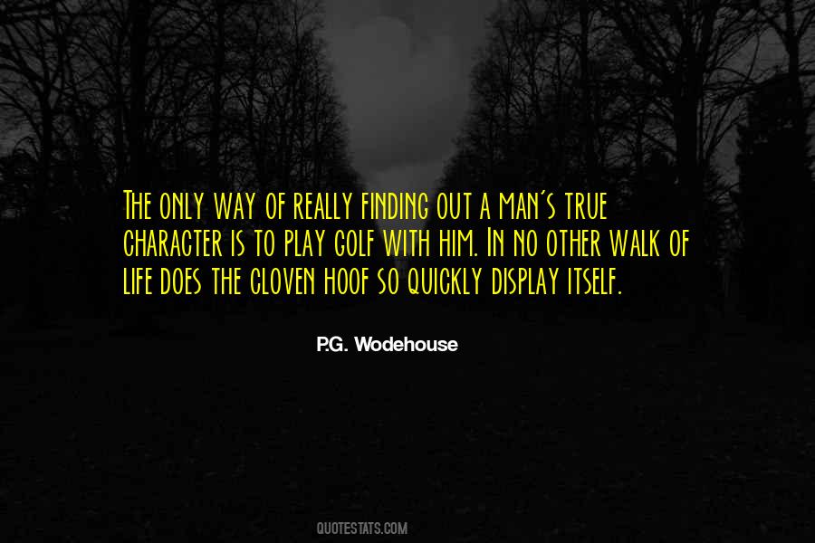 Life Is A Play Quotes #165398