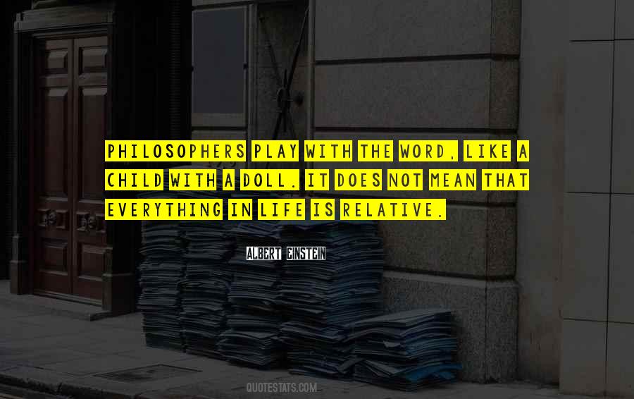 Life Is A Play Quotes #324868