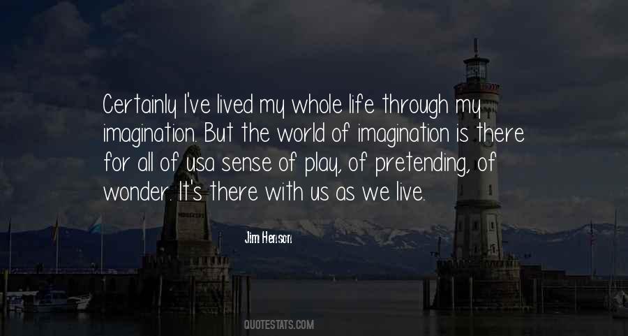 Life Is A Play Quotes #359947
