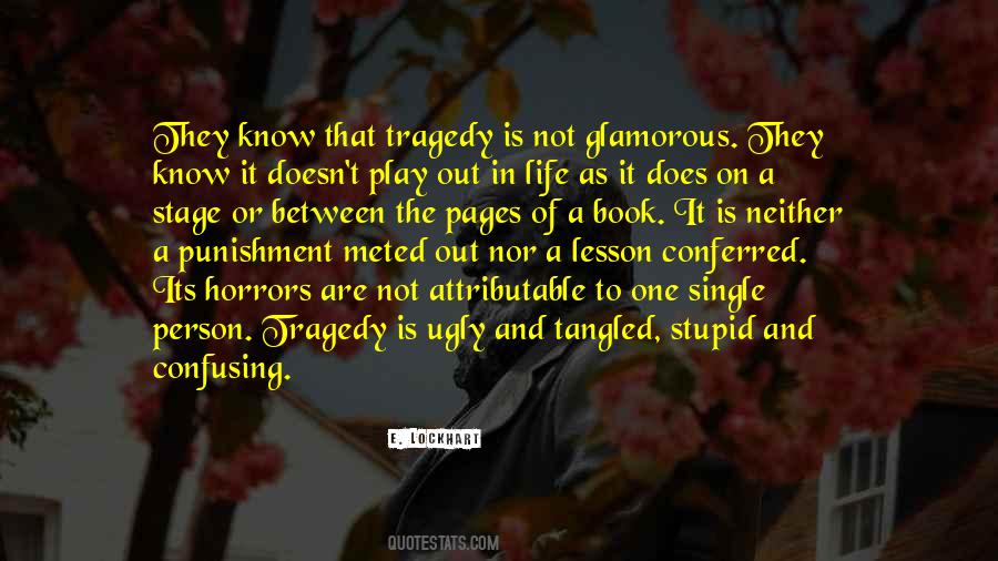 Life Is A Play Quotes #459192