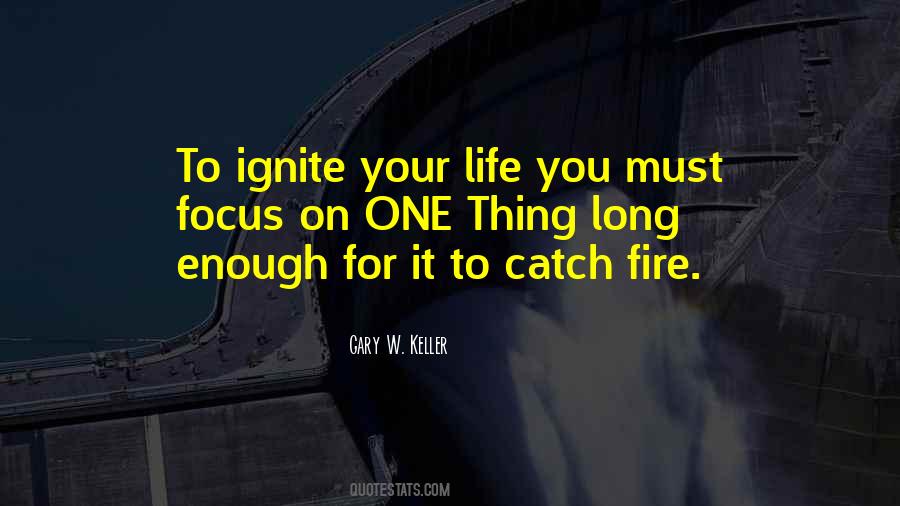 Quotes About Ignite #467580