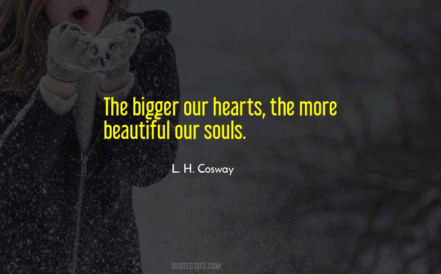 Beautiful Hearts Quotes #1332631