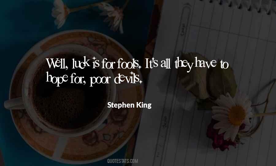 Quotes About Fool's Hope #1800437