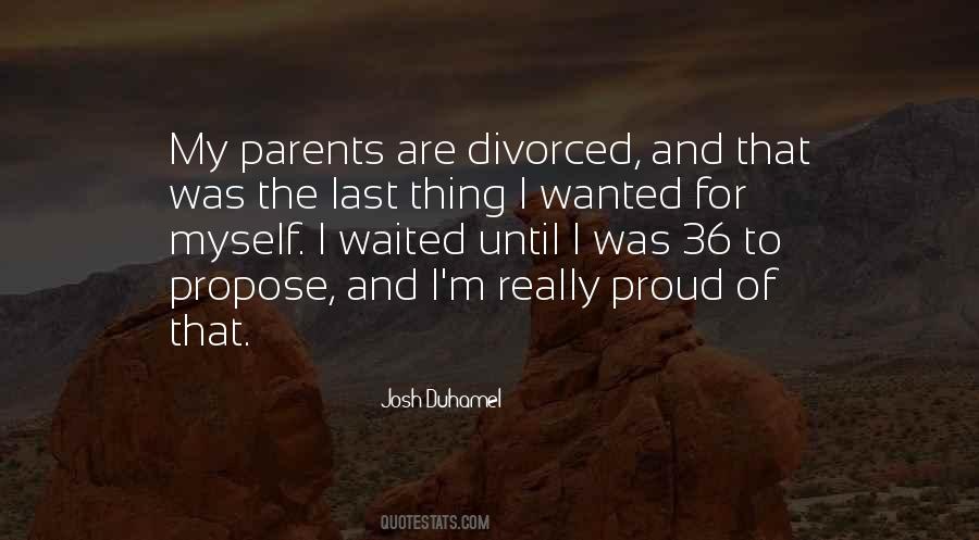 Quotes About Divorced Parents #1709771