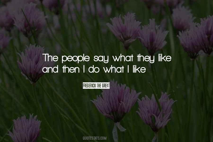 People Say Quotes #1621264