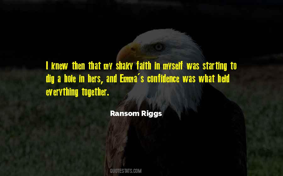 Quotes About Faith And Confidence #1065570
